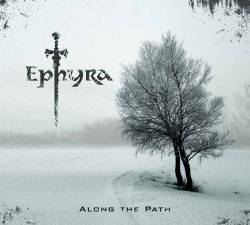 Ephyra (ITA) : Along the Path